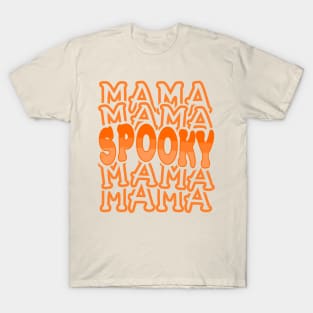 Mama Halloween Spooky Mom Typography T-Shirt